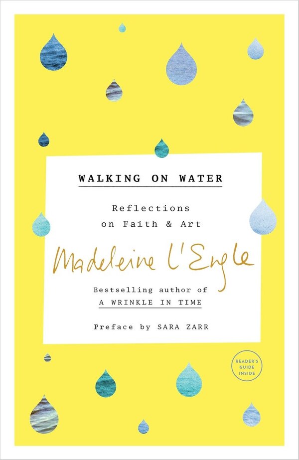 Walking On Water by Madeleine L'engle, Paperback | Indigo Chapters