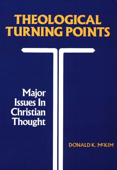 Theological Turning Points by Donald K McKim, Paperback | Indigo Chapters