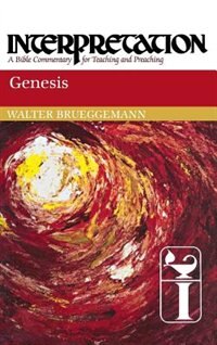 Genesis by Walter Brueggemann, Hardcover | Indigo Chapters