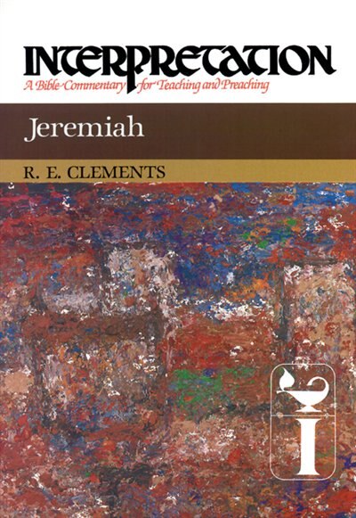 Jeremiah by Ronald E Clements, Hardcover | Indigo Chapters