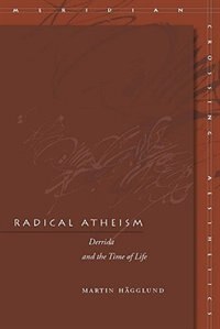 Radical Atheism by Martin Hägglund, Hardcover | Indigo Chapters