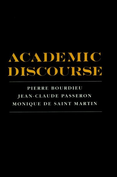 Academic Discourse by Pierre Bourdieu, Paperback | Indigo Chapters