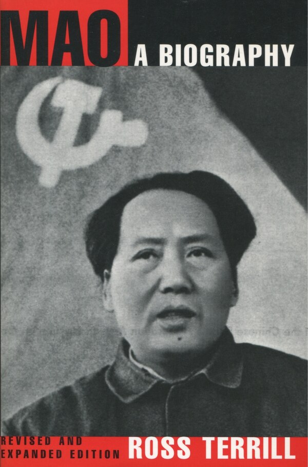 Mao: A Biography by Ross Terrill, Paperback | Indigo Chapters