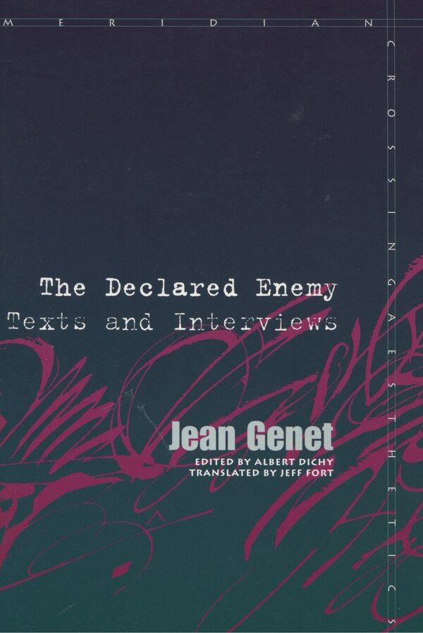 The Declared Enemy by JEAN GENET, Paperback | Indigo Chapters