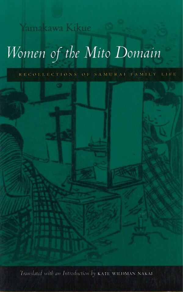 Women Of The Mito Domain by Kikue Yamakawa, Paperback | Indigo Chapters