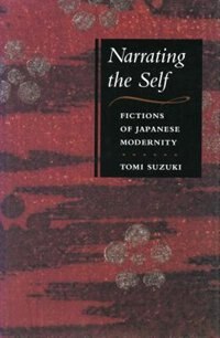Narrating The Self by Tomi Suzuki, Paperback | Indigo Chapters
