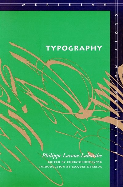 Typography by Philippe Lacoue-labarthe, Paperback | Indigo Chapters