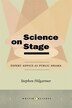 Science On Stage by Stephen Hilgartner, Paperback | Indigo Chapters