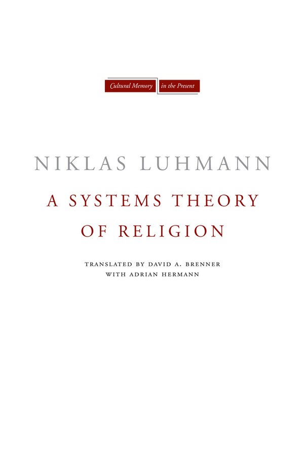 A Systems Theory of Religion by Niklas Luhmann, Paperback | Indigo Chapters