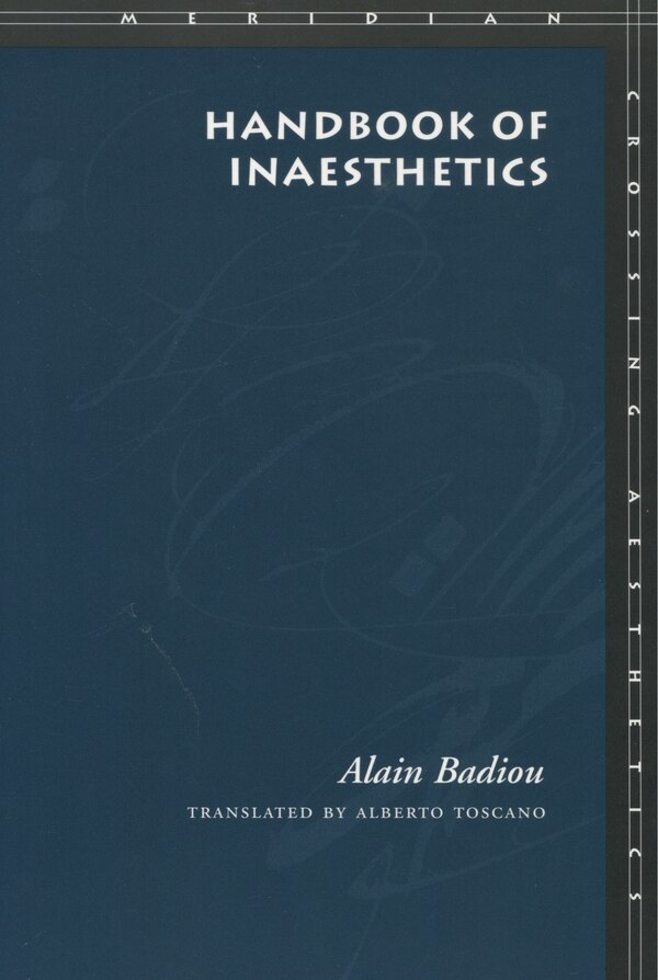 Handbook of Inaesthetics by Alain Badiou, Paperback | Indigo Chapters