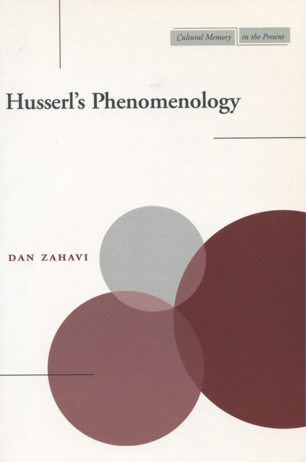 Husserl’s Phenomenology by Dan Zahavi, Paperback | Indigo Chapters