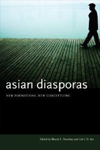 Asian Diasporas by Rhacel S. Parreñas, Paperback | Indigo Chapters