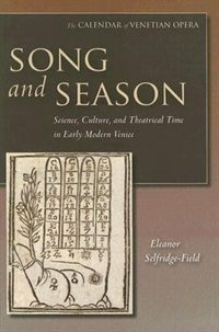 Song And Season by Eleanor Selfridge-Field, Hardcover | Indigo Chapters