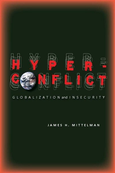 Hyperconflict by James Mittelman, Paperback | Indigo Chapters