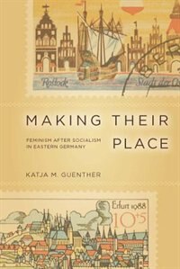 Making Their Place by Katja Guenther, Hardcover | Indigo Chapters