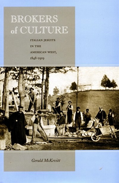 Brokers of Culture by Gerald Mckevitt, Paperback | Indigo Chapters