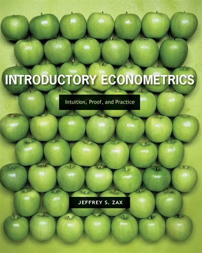 Introductory Econometrics by Jeffrey Zax, Hardcover | Indigo Chapters