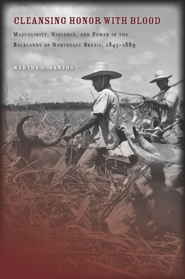 Cleansing Honor with Blood by Martha Santos, Hardcover | Indigo Chapters