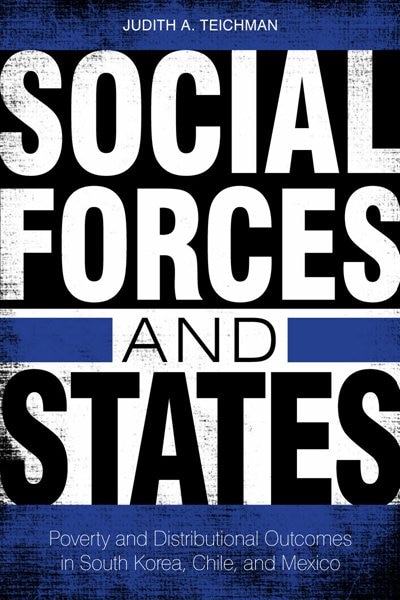 Social Forces and States by Judith Teichman, Hardcover | Indigo Chapters