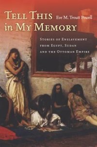 Tell This In My Memory by Eve M. Troutt Powell, Hardcover | Indigo Chapters