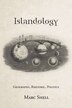 Islandology by Marc Shell, Hardcover | Indigo Chapters
