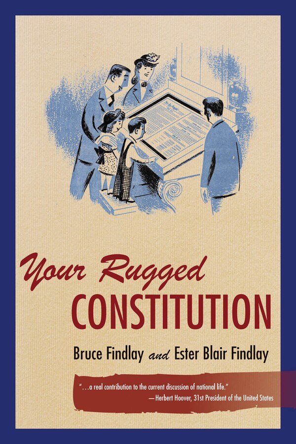 Your Rugged Constitution by Bruce Allyn Findlay, Hardcover | Indigo Chapters