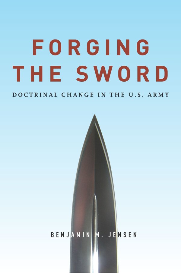 Forging The Sword by Benjamin Jensen, Paperback | Indigo Chapters