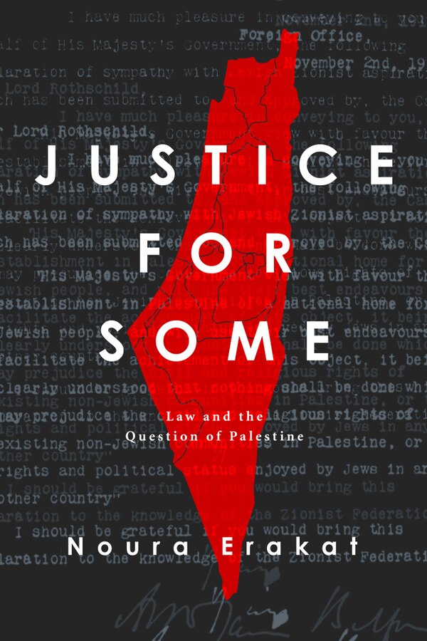 Justice For Some by Noura Erakat, Hardcover | Indigo Chapters