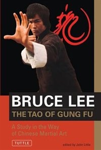 Bruce Lee The Tao Of Gung Fu, Paperback | Indigo Chapters