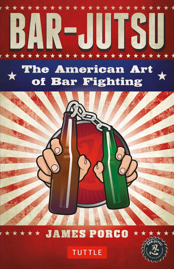 Bar-jutsu by James Porco, Paperback | Indigo Chapters