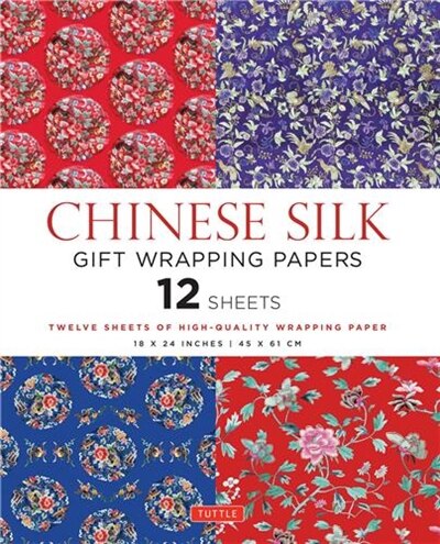 Chinese Silk Gift Wrapping Papers - 12 Sheets by Tuttle Publishing, Paperback | Indigo Chapters