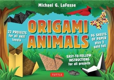 Origami Animals Kit by Michael G. LaFosse, Paperback | Indigo Chapters