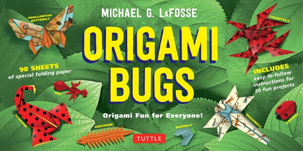 Origami Bugs Kit by Michael G. LaFosse, Paperback | Indigo Chapters