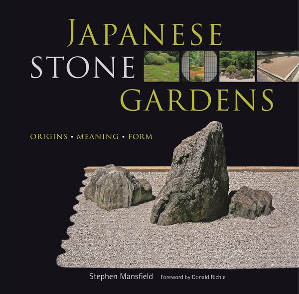 Japanese Stone Gardens by Stephen Mansfield, Hardcover | Indigo Chapters