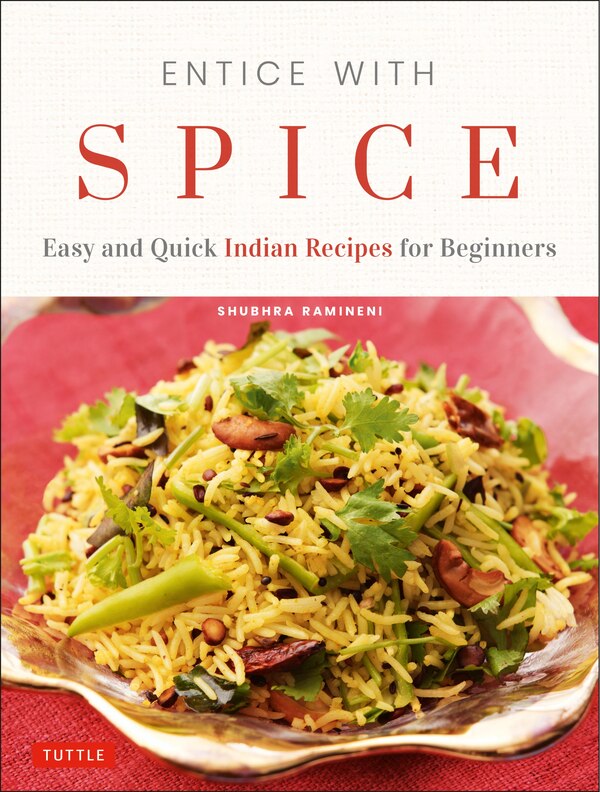 Entice With Spice by Shubhra Ramineni, Paperback | Indigo Chapters