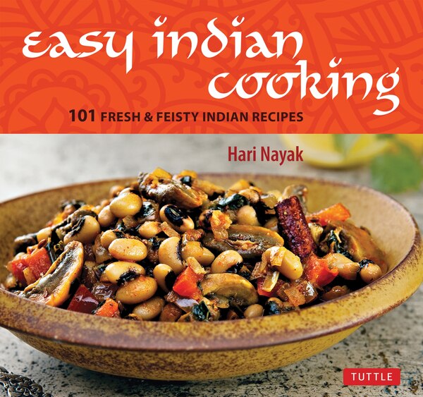 Easy Indian Cooking by Hari Nayak, Hardcover | Indigo Chapters
