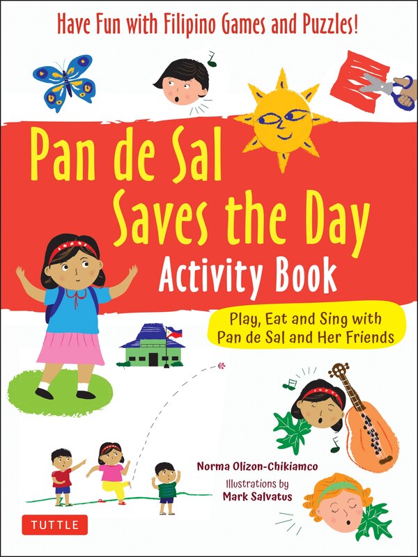 Pan de Sal s the Day Activity Book by Norma Olizon-chikiamco, Paperback | Indigo Chapters