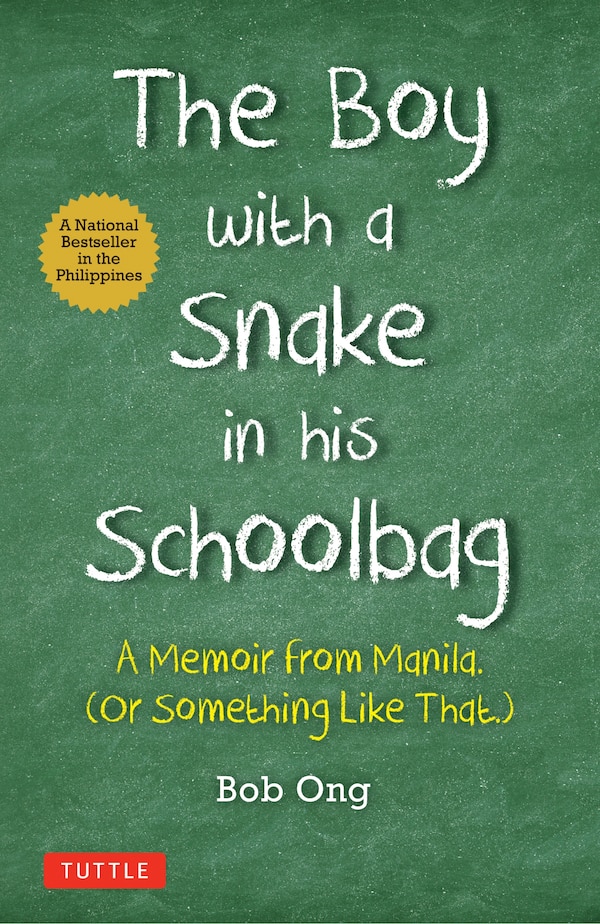 The Boy with A Snake in his Schoolbag by Bob Ong, Hardcover | Indigo Chapters