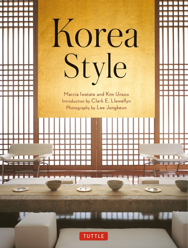 Korea Style by Marcia Iwatate, Hardcover | Indigo Chapters