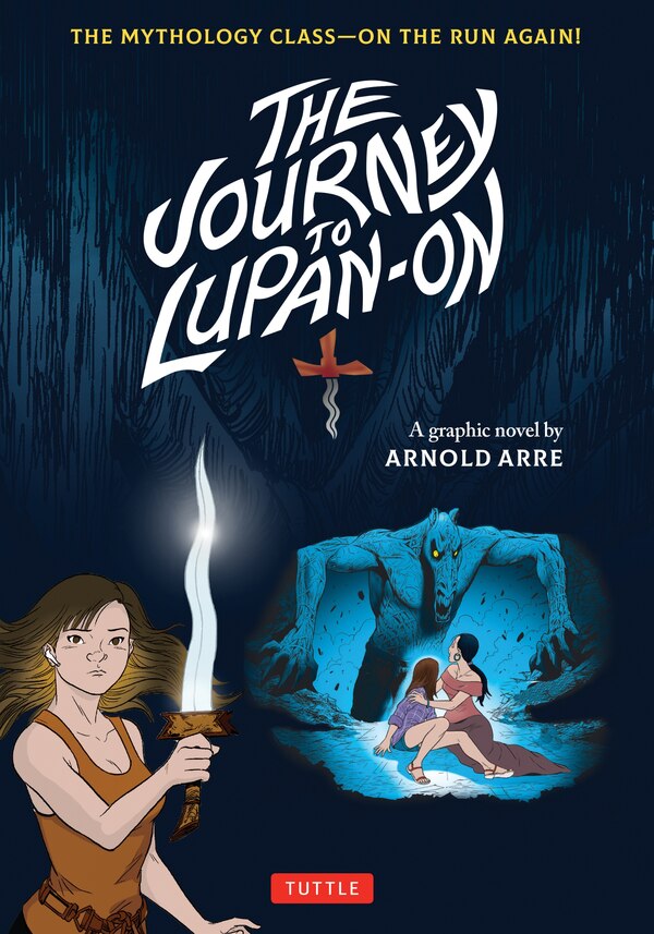 The Journey to Lupan-On by Arnold Arre