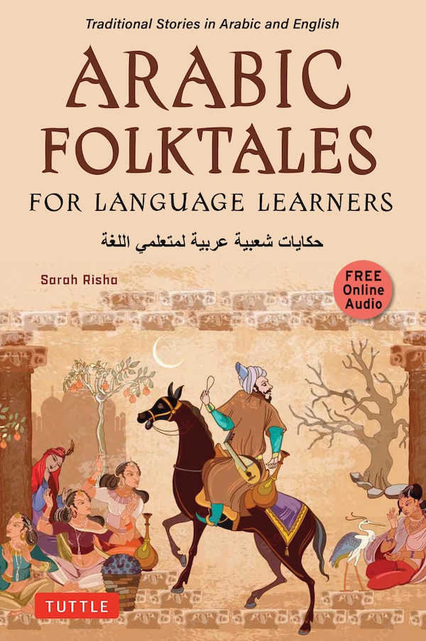 Arabic Folktales for Language Learners by Sarah Risha, Paperback | Indigo Chapters
