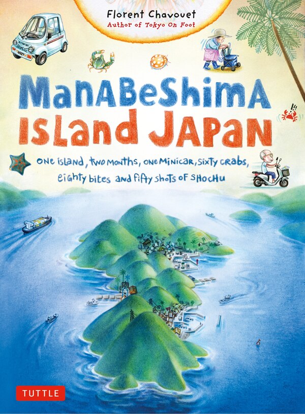 Manabeshima Island Japan by Florent Chavouet, Paperback | Indigo Chapters