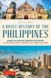 A Brief History of the Philippines by Gregg Jones, Paperback | Indigo Chapters