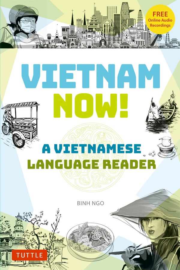 Vietnam Now A Vietnamese Language Reader by Binh Ngo, Paperback | Indigo Chapters
