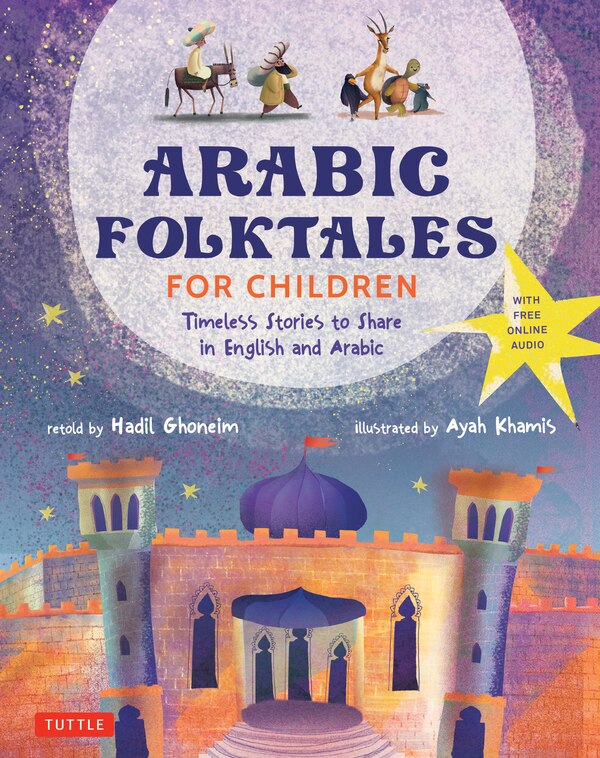 Arabic Folktales for Children by Hadil Ghoneim, Hardcover | Indigo Chapters