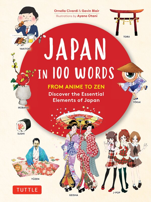 Japan in 100 Words by Ornella Civardi, Hardcover | Indigo Chapters