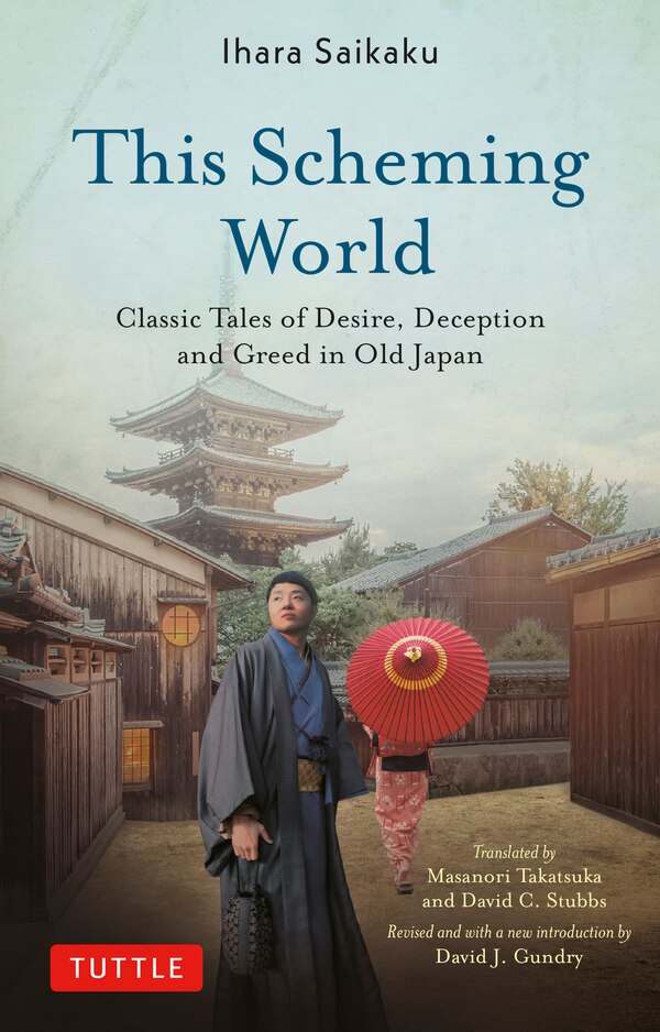 This Scheming World by Ihara Saikaku, Paperback | Indigo Chapters