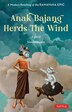 Anak Bajang Herds the Wind: A Novel by Dr. Gabriel Possenti Sindhunata, Paperback | Indigo Chapters