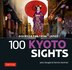 100 Kyoto Sights by John Dougill, Paperback | Indigo Chapters