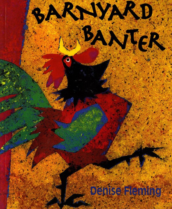 Barnyard Banter by Denise Fleming, Picture Books | Indigo Chapters